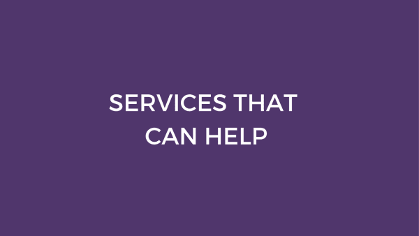 Services That Can Help