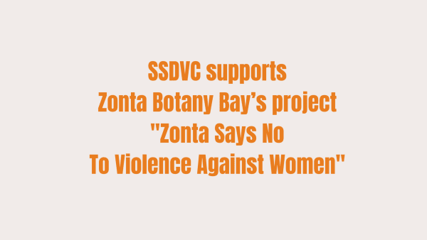 SSDVC supports Zonta's Say No to Violence against Women campaign in November